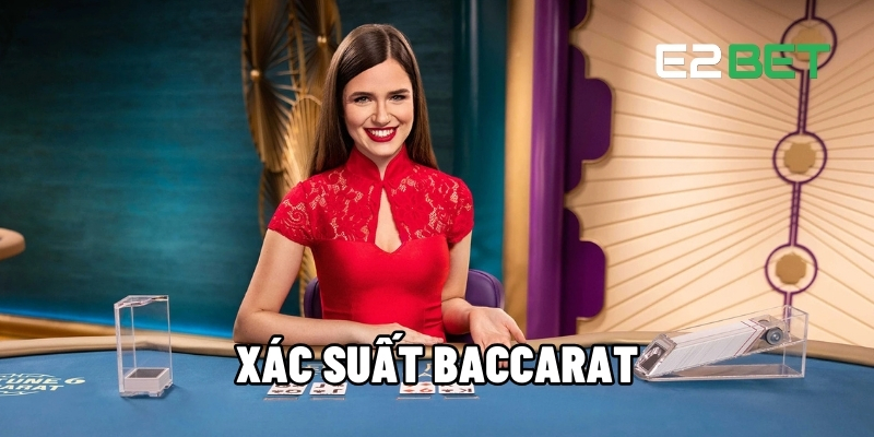 Xác suất Baccarat